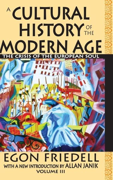 A Cultural History of the Modern Age