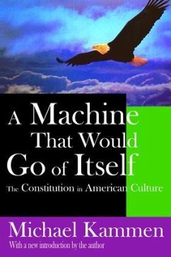 A Machine That Would Go of Itself - Fraser, Russell; Kammen, Michael
