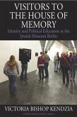 Visitors to the House of Memory (eBook, ePUB)