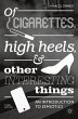 Of Cigarettes, High Heels, and Other... - Bild 1
