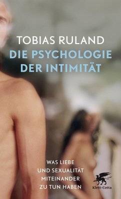 Die Psychologie der Intimität - Ruland, Tobias