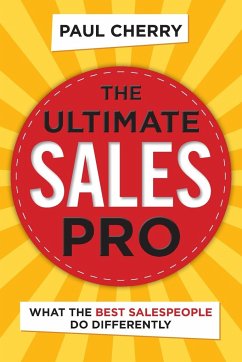 The Ultimate Sales Pro - Cherry, Paul