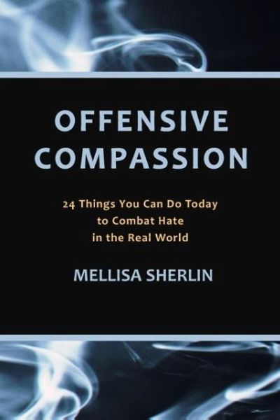 Offensive Compassion