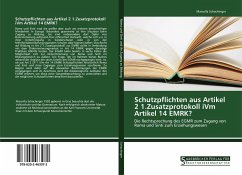 Schutzpflichten aus Artikel 2 1.Zusatzprotokoll iVm Artikel 14 EMRK? - Schachinger, Marcella