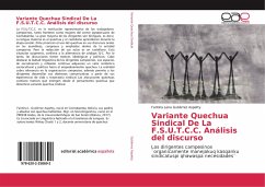 Variante Quechua Sindical De La F.S.U.T.C.C. Análisis del discurso - Gutiérrez Aspetty, Fantina Lena