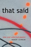 That Said: New and Selected Poems