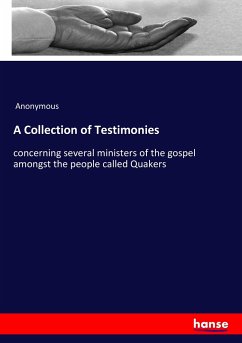 A Collection of Testimonies - Anonymous