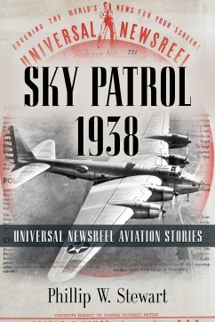 Sky Patrol 1938 - Stewart, Phillip W.