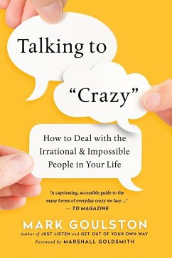 Talking to 'Crazy' - Goulston, Mark