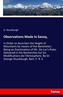 Observations Made in Savoy, - Shuckburgh, G.