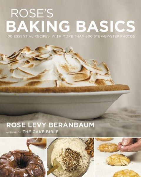 Rose's Baking Basics Rose's Baking Basics