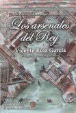 Los arsenales del rey : La Revolución Industrial que pudo haber sido, 1750-1820