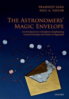 The Astronomers' Magic Envelope - Saha, Prasenjit (Titular Professor of Physics, University of Zurich); Taylor, Paul A. (Lecturer and Staff Scientist, African Institute for