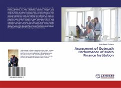 Assessment of Outreach Performance of Micro Finance Institution
