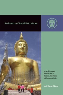 Architects of Buddhist Leisure - Mcdaniel, Justin Thomas