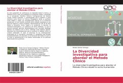 La Divercidad investigativa para abordar el Metodo Clinico