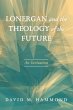 Lonergan and the Theology of the Future - Bild 1