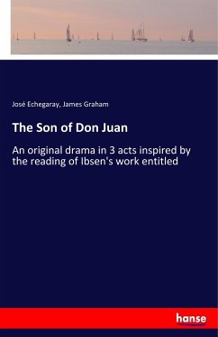 The Son of Don Juan - Echegaray, José; Graham, James