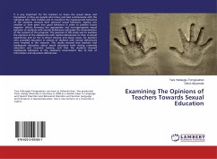 Examining The Opinions of Teachers Towards Sexual Education