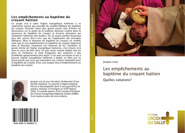 Les empêchements au baptême du croyant haïtien Les empêchements au baptême du croyant haïtien