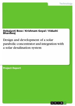 Design and development of a solar parabolic concentrator and integration with a solar desalination system