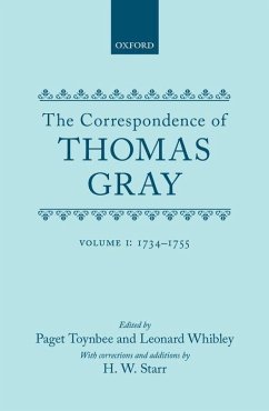 Correspondence of Thomas Gray: Volume I: 1734-1755 - Gray, Thomas; Toynbee, Paget; Whibley, Leonard