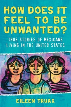 How Does It Feel to Be Unwanted? - Truax, Eileen