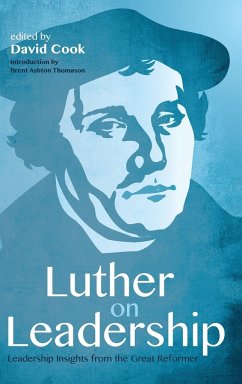 Luther on Leadership - Thomason, Brent Ashton