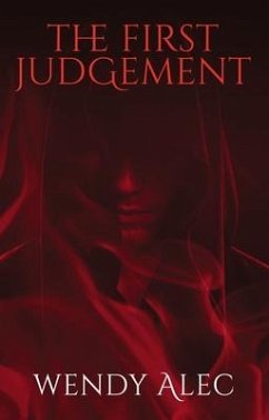The First Judgement - Alec, Wendy