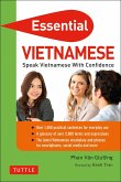 Essential Vietnamese: Speak Vietnamese with Confidence! (Vietnamese Phrasebook & Dictionary)