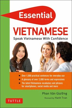 Essential Vietnamese: Speak Vietnamese with Confidence! (Vietnamese Phrasebook & Dictionary) - Giuong, Phan Van; Tran, Hanh