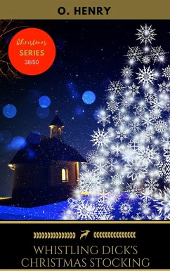 Cover Whistling Dick's Christmas Stocking (eBook, ePUB)