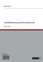 Goodwill-Bilanzierung nach HGB, US-GAAP und IAS (eBook, ePUB)