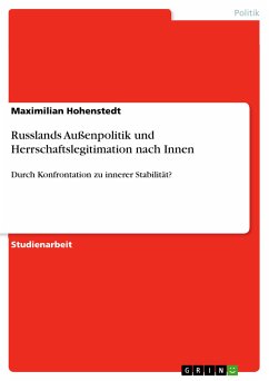 Russlands Außenpolitik und Herrschaftslegitimation nach Innen (eBook, PDF)