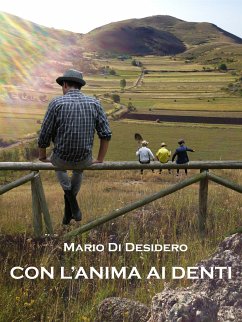 Con l'anima ai denti (eBook, ePUB) - Di Desidero, Mario