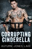 Corrupting Cinderella (Lost Kings MC #2) (eBook, ePUB)