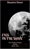 Eyes in the Dark (The Perfect Halves, #2) (eBook, ePUB)