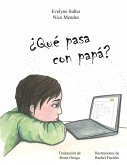 Qué pasa con papá? (eBook, ePUB)