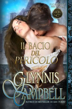 Cover Il bacio del pericolo (Fuorilegge Medievali, #1) (eBook, ePUB)