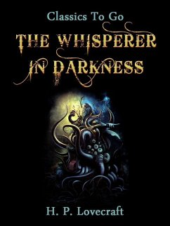 The Whisperer in Darkness (eBook, ePUB) - Lovecraft, H. P.