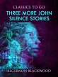 Three More John Silence Stories (eBook,... - Bild 1