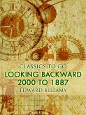 Looking Backward, 2000 to 1887 (eBook, ePUB)