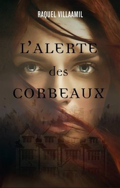 L'alerte des corbeaux (eBook, ePUB) - Raquel Villaamil