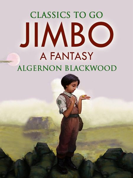 Jimbo: A Fantasy (eBook, ePUB) Jimbo: A Fantasy (eBook, ePUB)