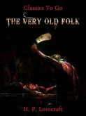The Very Old Folk (eBook, ePUB)