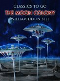 The Moon Colony (eBook, ePUB)
