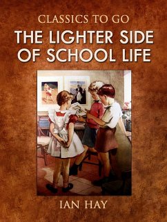 The Lighter Side of School Life (eBook, ePUB) - Hay, Ian