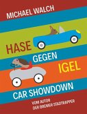 Hase gegen Igel - Car Showdown (eBook, ePUB)