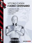 L'uomo centenario (eBook, ePUB)