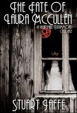 The Fate of Laura McCullen (Marshall Drummond Case Files, #4) (eBook, ePUB) The Fate of Laura McCullen (Marshall Drummond Case Files, #4) (eBook, ePUB)